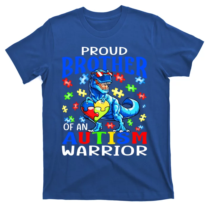 Proud Brother Of An Autism Warrior Dinosaur Cool Gift T-Shirt