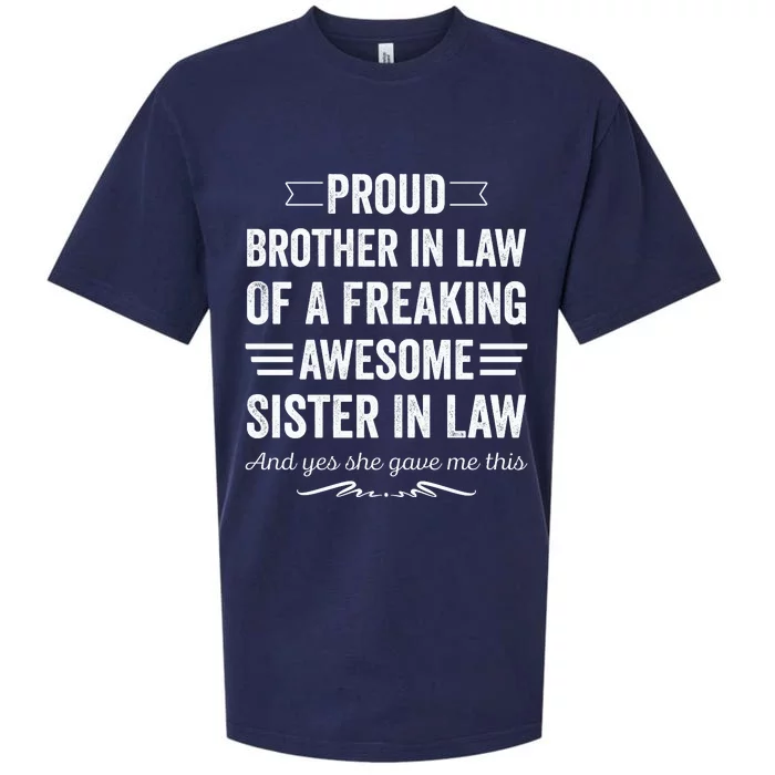 Proud Brother Of A Freaking Sister In Law Sueded Cloud Jersey T-Shirt