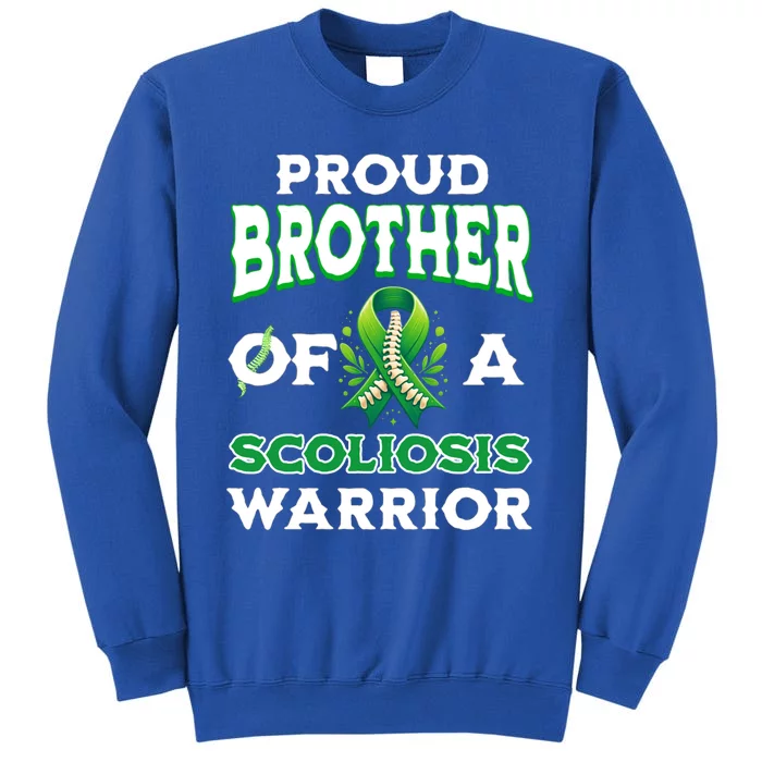 Proud Brother Of A Scoliosis Warrior Awareness Cute Gift Tall Sweatshirt