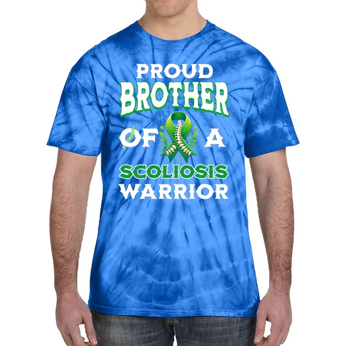 Proud Brother Of A Scoliosis Warrior Awareness Cute Gift Tie-Dye T-Shirt