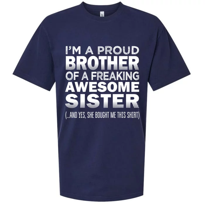 Proud Brother Of Awesome Sister Funny Brother Gift Funny Gift Sueded Cloud Jersey T-Shirt