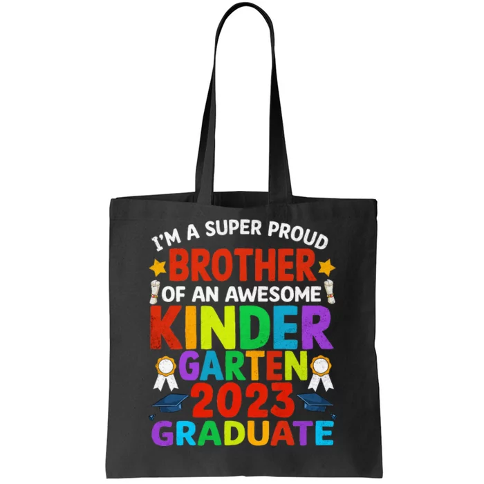 Proud Brother Of Awesome Kindergarten Graduated Graduation Tote Bag