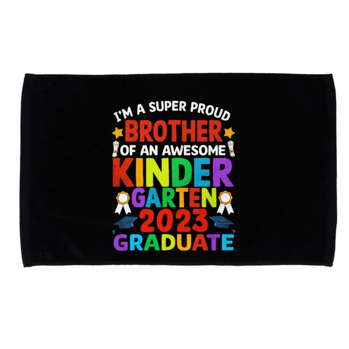 Proud Brother Of Awesome Kindergarten Graduated Graduation Microfiber Hand Towel