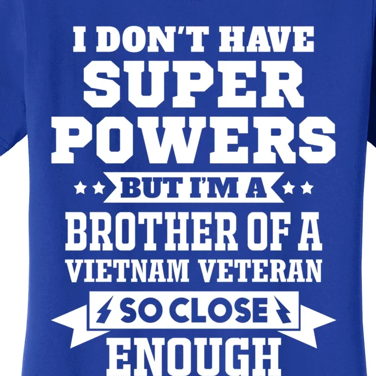 Proud Brother Of A Vietnam Veteran Memorial Day Cool Gift Women's T-Shirt