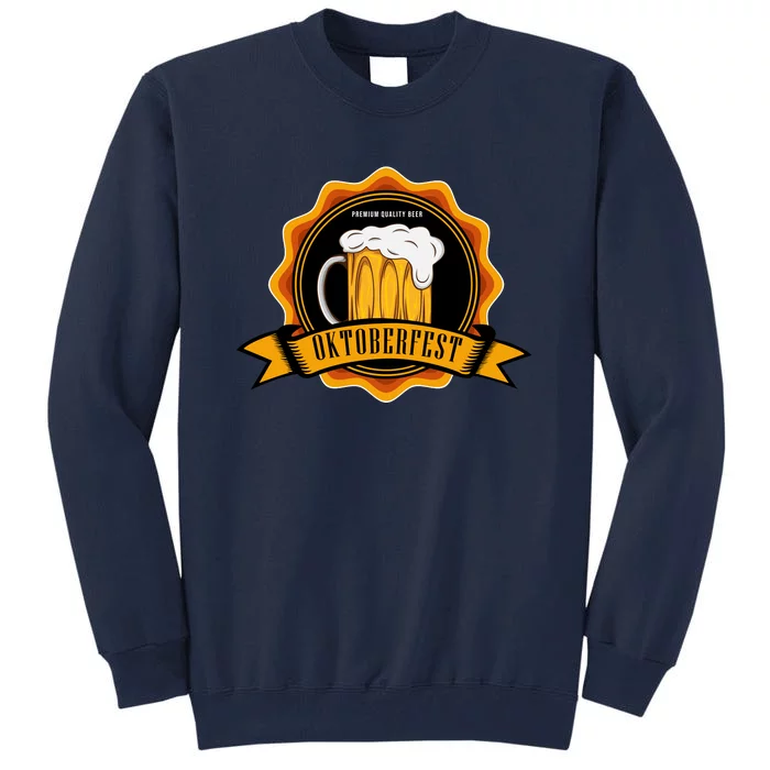 Premium Beer Oktoberfest Tall Sweatshirt