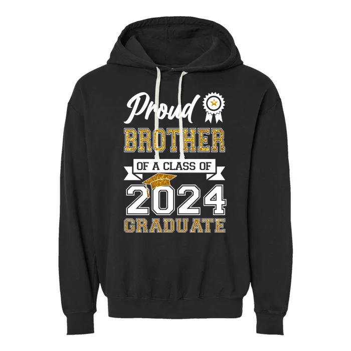 Proud Brother Of The Class Of 2024 Graduate Garment-Dyed Fleece Hoodie