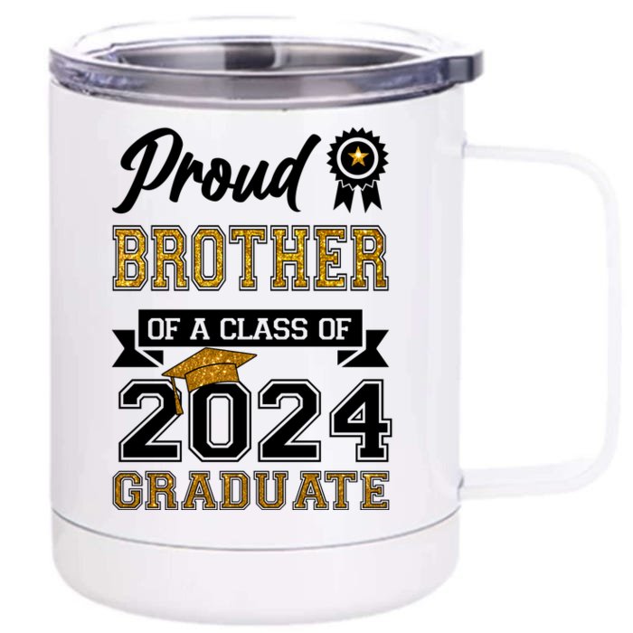 Proud Brother Of The Class Of 2024 Graduate Front & Back 12oz Stainless Steel Tumbler Cup