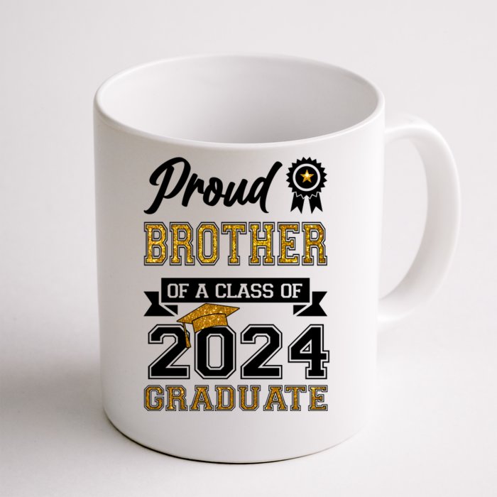 Proud Brother Of The Class Of 2024 Graduate Front & Back Coffee Mug