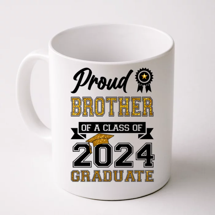 Proud Brother Of The Class Of 2024 Graduate Front & Back Coffee Mug