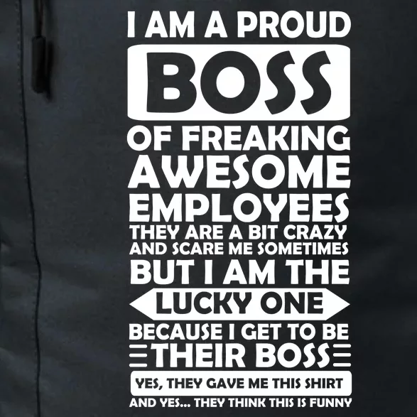 Proud Boss Of Freaking Awesome Employees Funny Gift Daily Commute Backpack