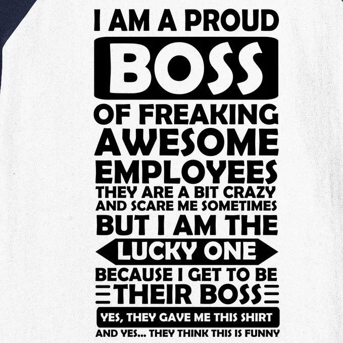 Proud Boss Of Freaking Awesome Employees Funny Gift Baseball Sleeve Shirt