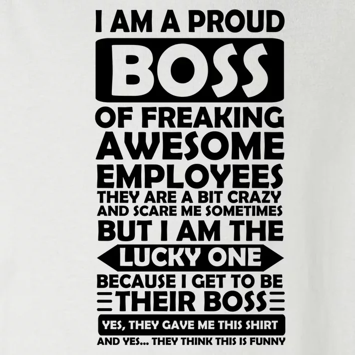 Proud Boss Of Freaking Awesome Employees Funny Gift Toddler Long Sleeve Shirt