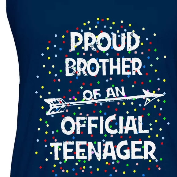 Proud Brother Of An Officiall Teenager, 13th BDay Party Cute Ladies Essential Flowy Tank