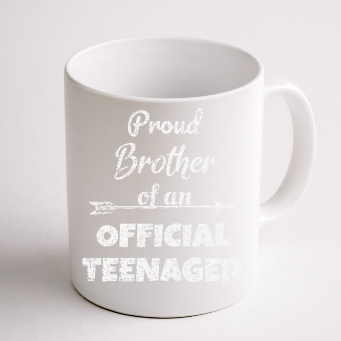 Proud Brother Of An Officiall Teenager, 13th BDay Party Funny Front & Back Coffee Mug