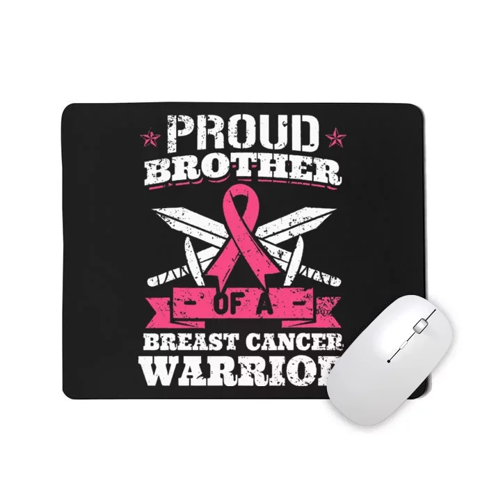 Proud Brother Of Breast Cancer Warrior Pink Awareness Ribbon Mousepad