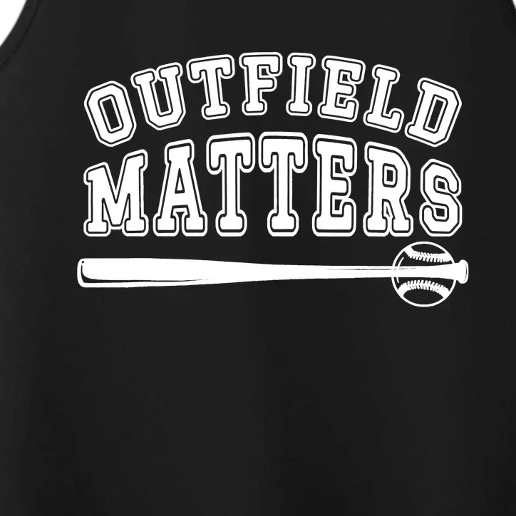 Playing Baseball Outfield Matters Baseball Outfields Funny Performance Tank