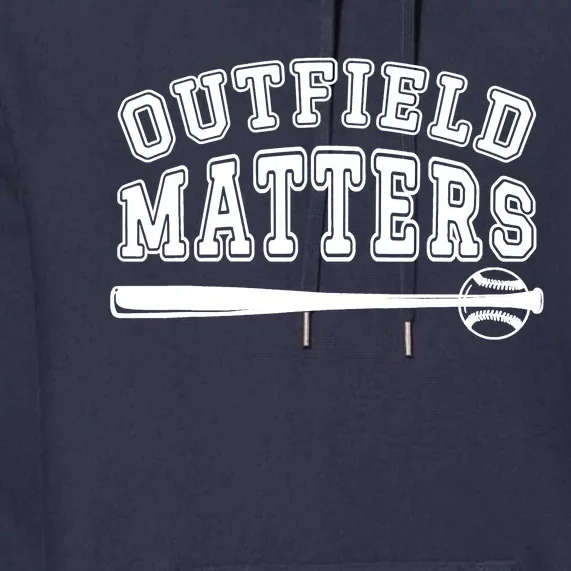 Playing Baseball Outfield Matters Baseball Outfields Funny Premium Hoodie