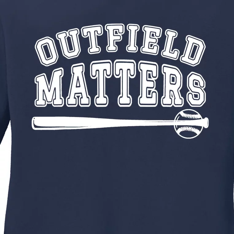 Playing Baseball Outfield Matters Baseball Outfields Funny Ladies Long Sleeve Shirt