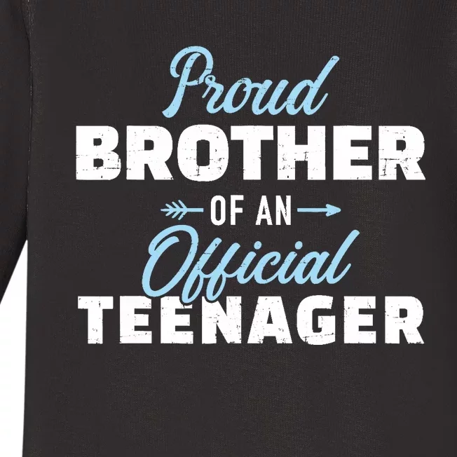 Proud brother of a teenager 13th birthday Baby Long Sleeve Bodysuit