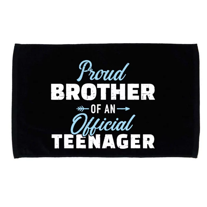 Proud brother of a teenager 13th birthday Microfiber Hand Towel