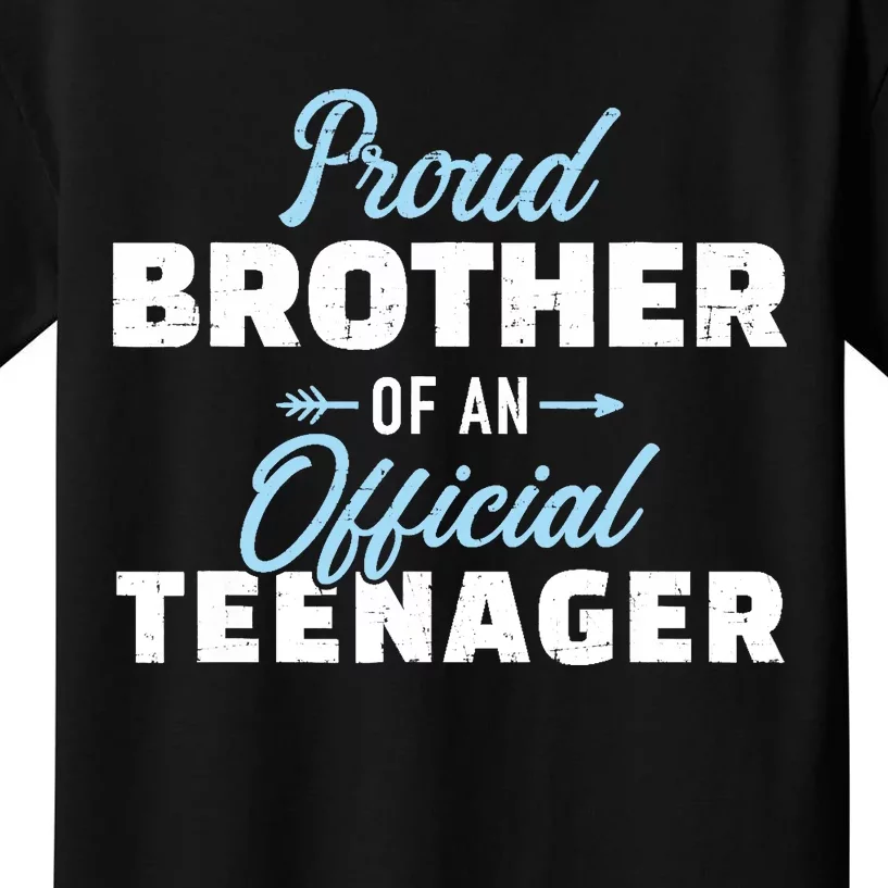 Proud brother of a teenager 13th birthday Kids T-Shirt