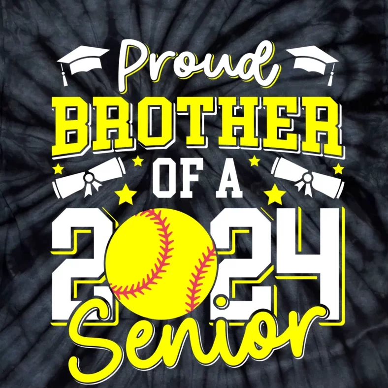 Proud Brother Of A 2024 Senior Brother Class 2024 Softball Tie-Dye T-Shirt