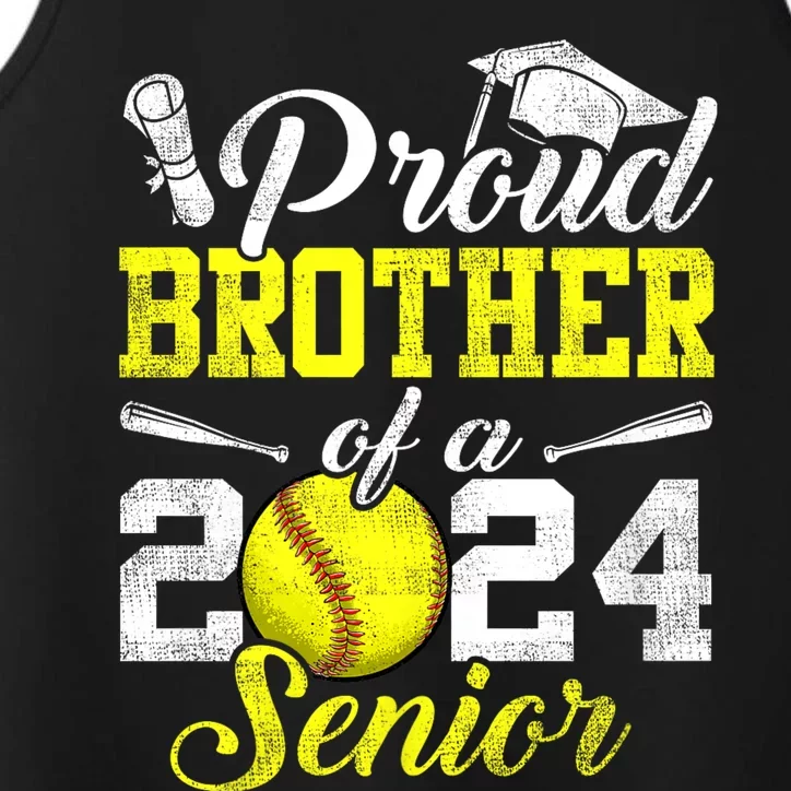 Proud Brother Of A 2024 Senior Brother Class 2024 Softball Performance Tank