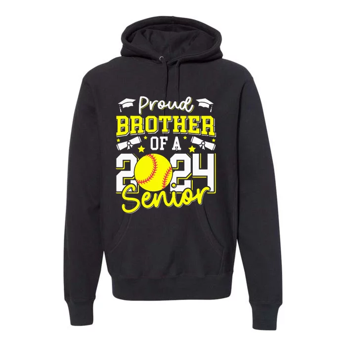 Proud Brother Of A 2024 Senior Brother Class 2024 Softball Premium Hoodie