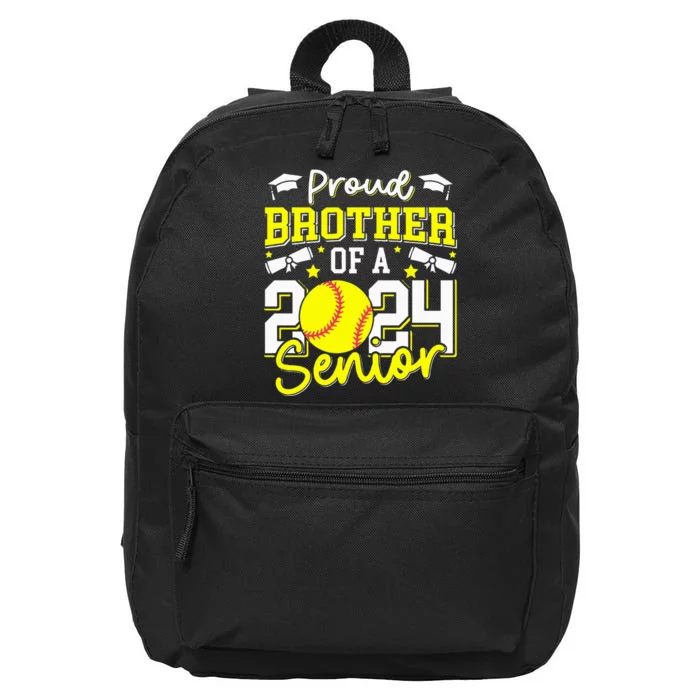 Proud Brother Of A 2024 Senior Brother Class 2024 Softball 16 in Basic Backpack