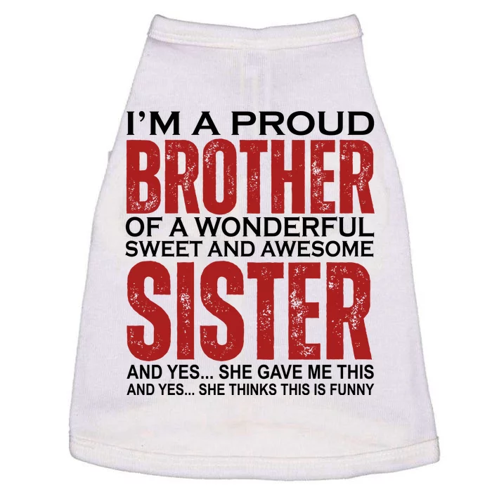 Proud Brother Of A Wonderful Sweet Awesome Sister Funny Gift Doggie Tank