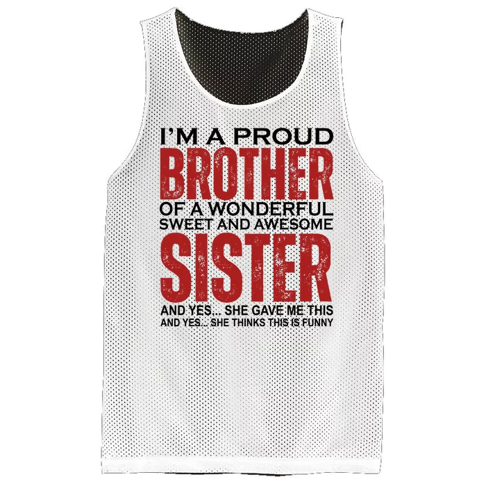 Proud Brother Of A Wonderful Sweet Awesome Sister Funny Gift Mesh Reversible Basketball Jersey Tank