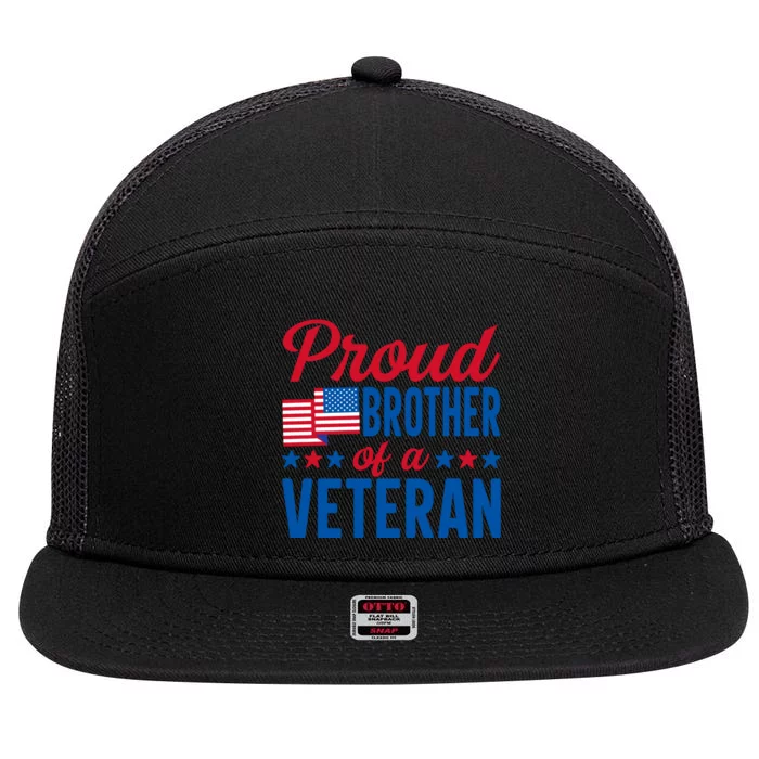 Proud Brother Of Veterans Day T 7 Panel Mesh Trucker Snapback Hat