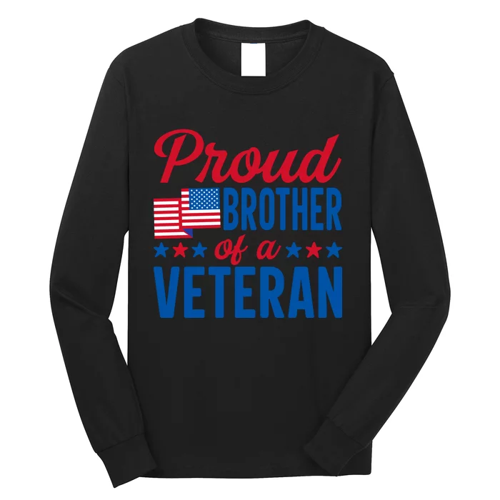 Proud Brother Of Veterans Day T Long Sleeve Shirt