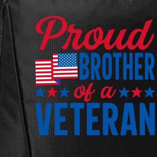 Proud Brother Of Veterans Day T City Backpack