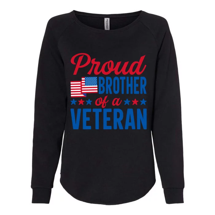 Proud Brother Of Veterans Day T Womens California Wash Sweatshirt