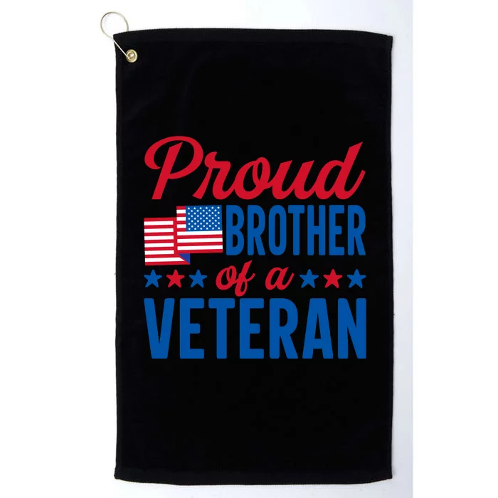 Proud Brother Of Veterans Day T Platinum Collection Golf Towel