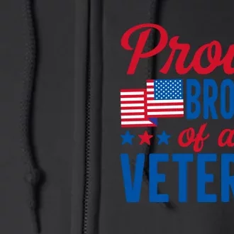 Proud Brother Of Veterans Day T Full Zip Hoodie