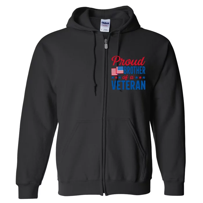 Proud Brother Of Veterans Day T Full Zip Hoodie