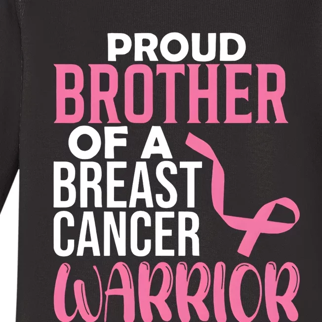 Proud Brother Of A Breast Cancer Warrior Baby Long Sleeve Bodysuit