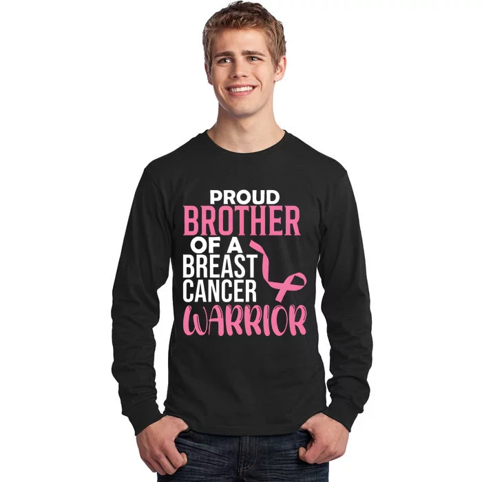 Proud Brother Of A Breast Cancer Warrior Tall Long Sleeve T-Shirt