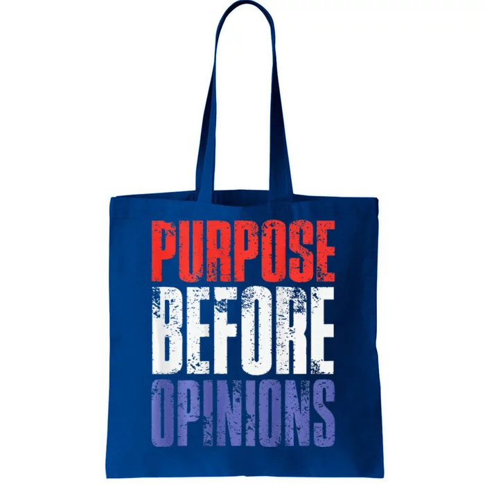 Purpose Before Opinions Austin Theory Live Tote Bag