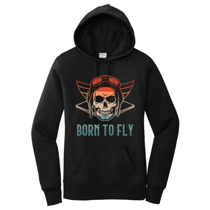 Pilot Born O Fly Airplane Plane Aviator Airport Pilots Women's Pullover Hoodie