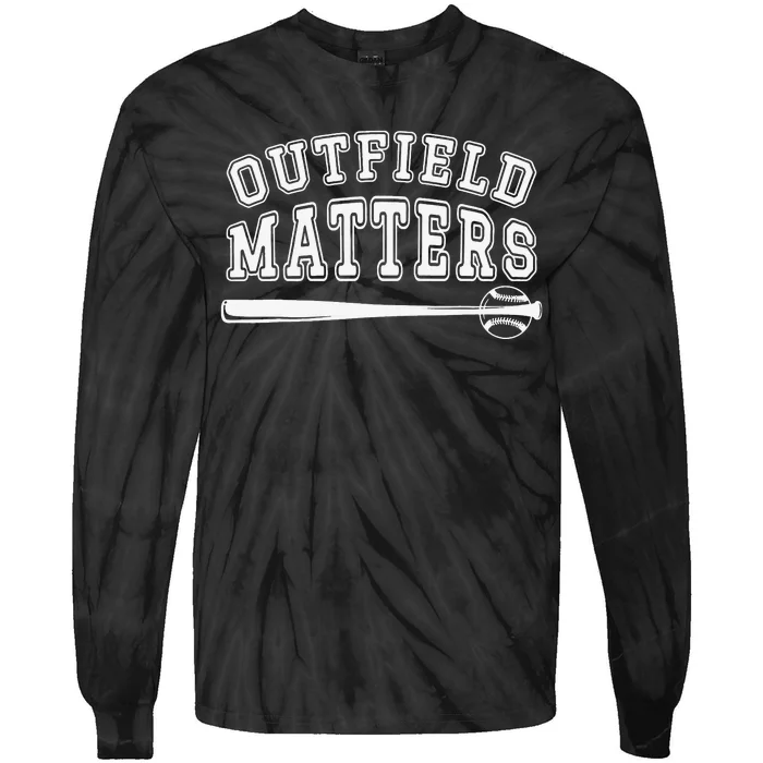 Playing Baseball Outfield Matters Baseball Outfields Funny Tie-Dye Long Sleeve Shirt