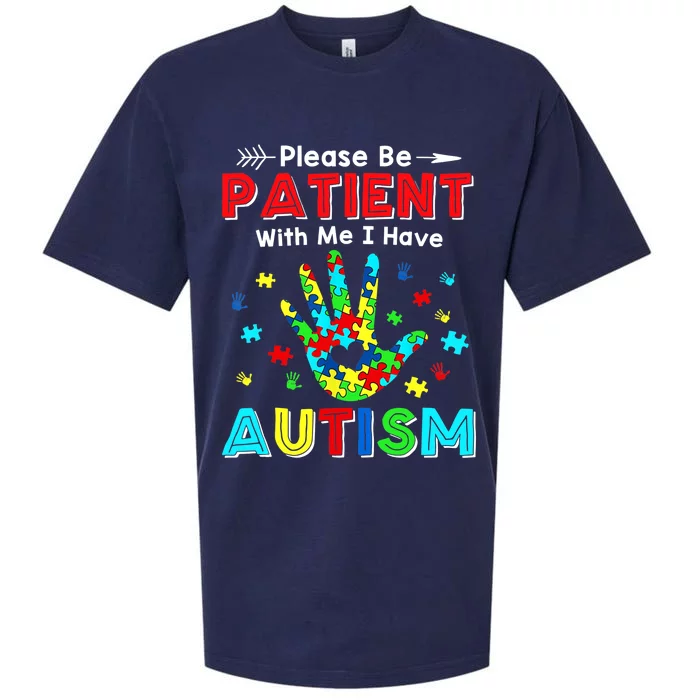 Please Be Patient With Me I Have Autism Sueded Cloud Jersey T-Shirt