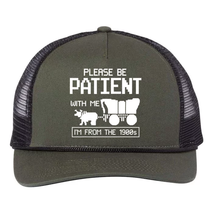 Please Be Patient With Me IM From The 1900s Gift Retro Rope Trucker Hat Cap