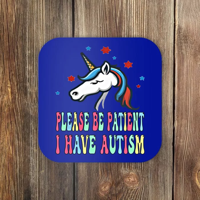 Please Be Patient I Have Autism Unicorn Awareness Gift Coaster