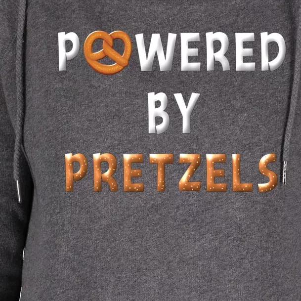 Powered By Pretzels Funny Pretzel Lovers Pretzel Day Saying Cute Gift Womens Funnel Neck Pullover Hood