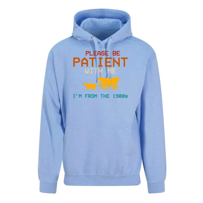 Please Be Patient With Me Im From The 1900s Vintage Unisex Surf Hoodie