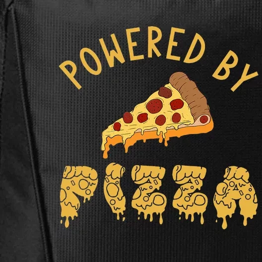 Powered By Pizza Funny Food Lover Snack Italian Food Lover City Backpack