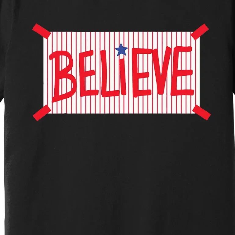 P.H.I.L.L.Y Believe Philadelphia Premium T-Shirt